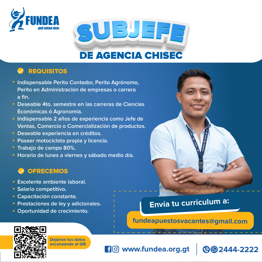 Sub Jefe de Agencia - Chisec