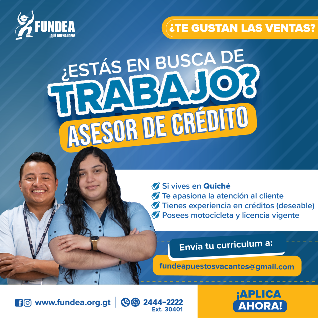 Asesor de Crédito - Quiche