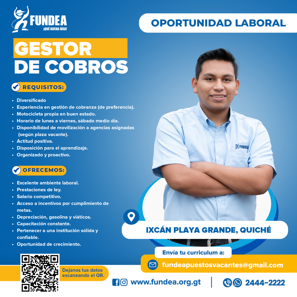 Gestor de Cobros - Ixcán Playa Grande, Quiché.