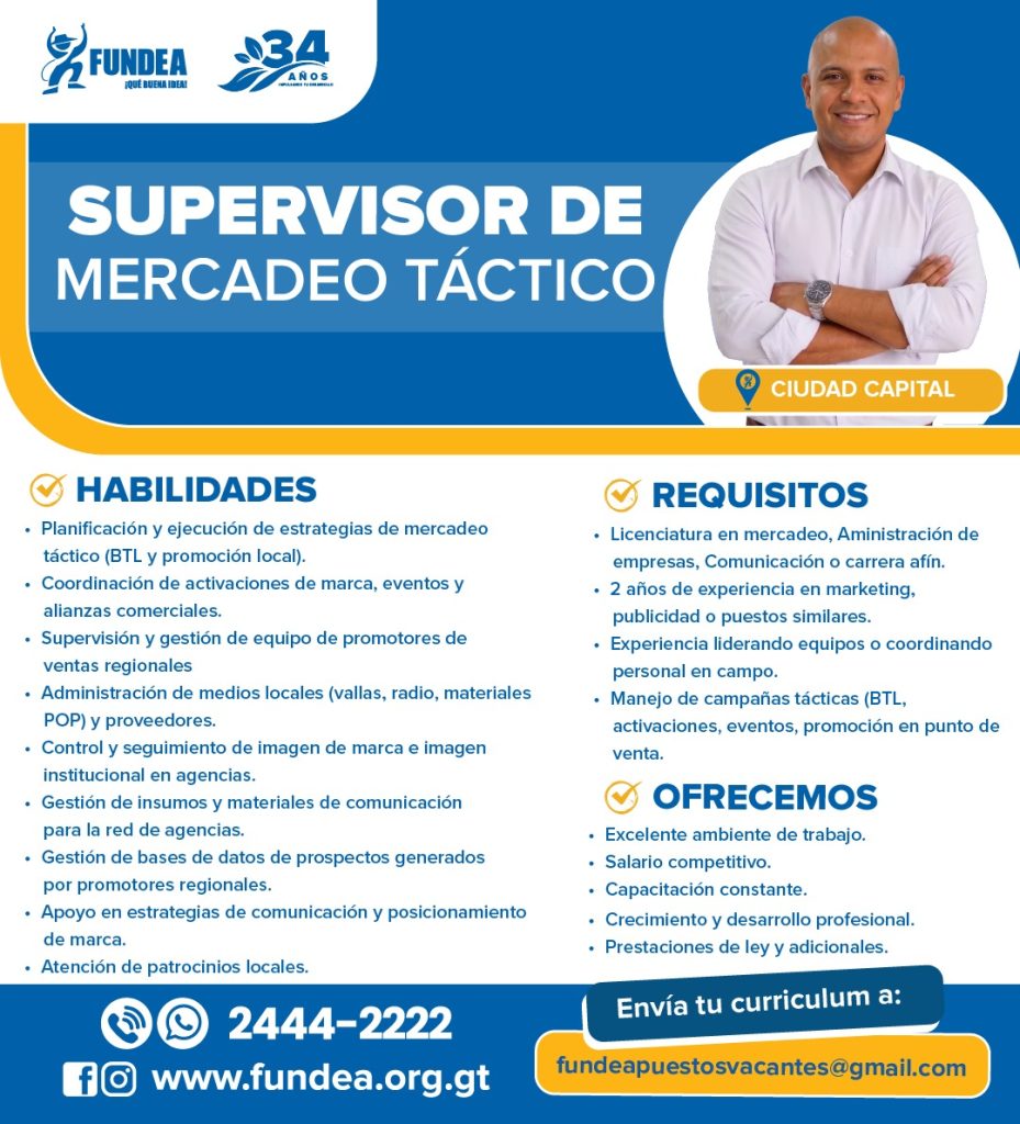 Supervisor de Mercadeo Táctico - Ciudad capital